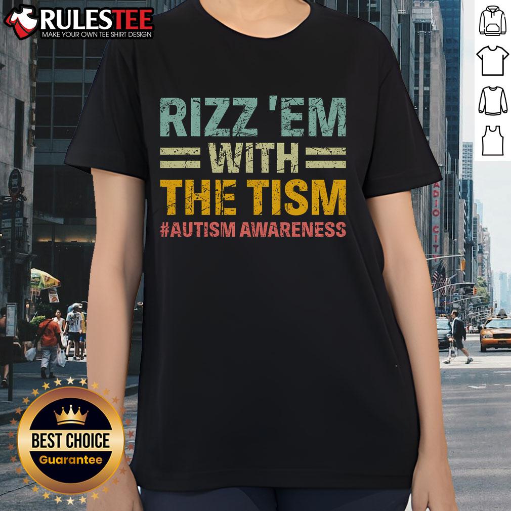 Nice Rizz Em With The Tism Funny Autism Awareness T-Shirt - Image 3
