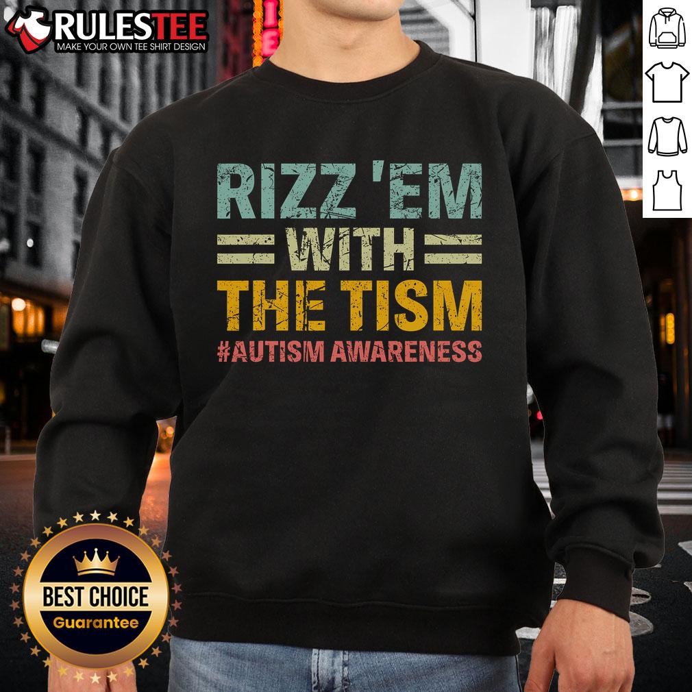 Nice Rizz Em With The Tism Funny Autism Awareness T-Shirt - Image 5