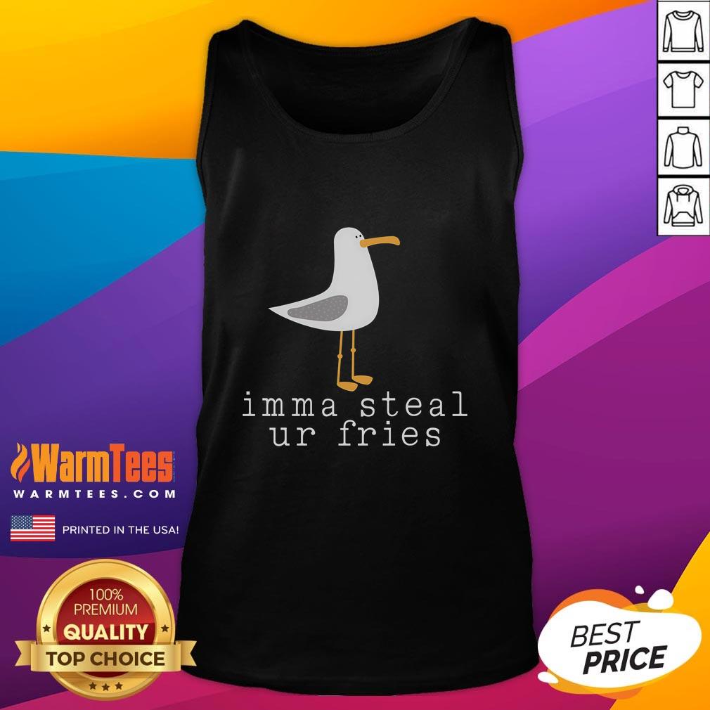 Nice Seagull Imma Steal Ur Fries T-Shirt - Image 4