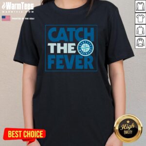 Alternative view of Nice Seattle Mariners Catch The Fever T-Shirt