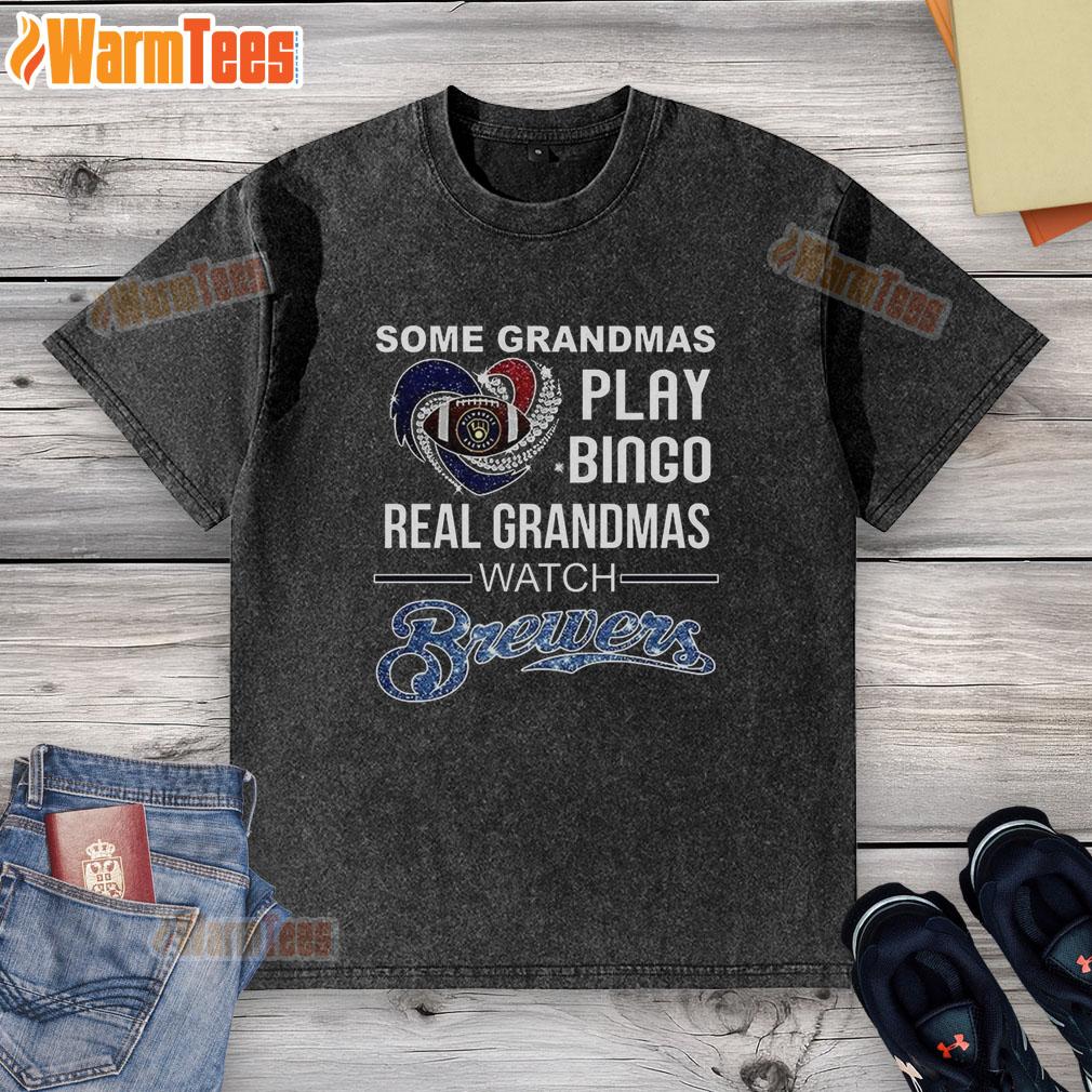 Nice Some Grandmas Play Bingo Real Grandmas Watch Milwaukee Brewers Baseball Diamond Heart T-Shirt - Image 6