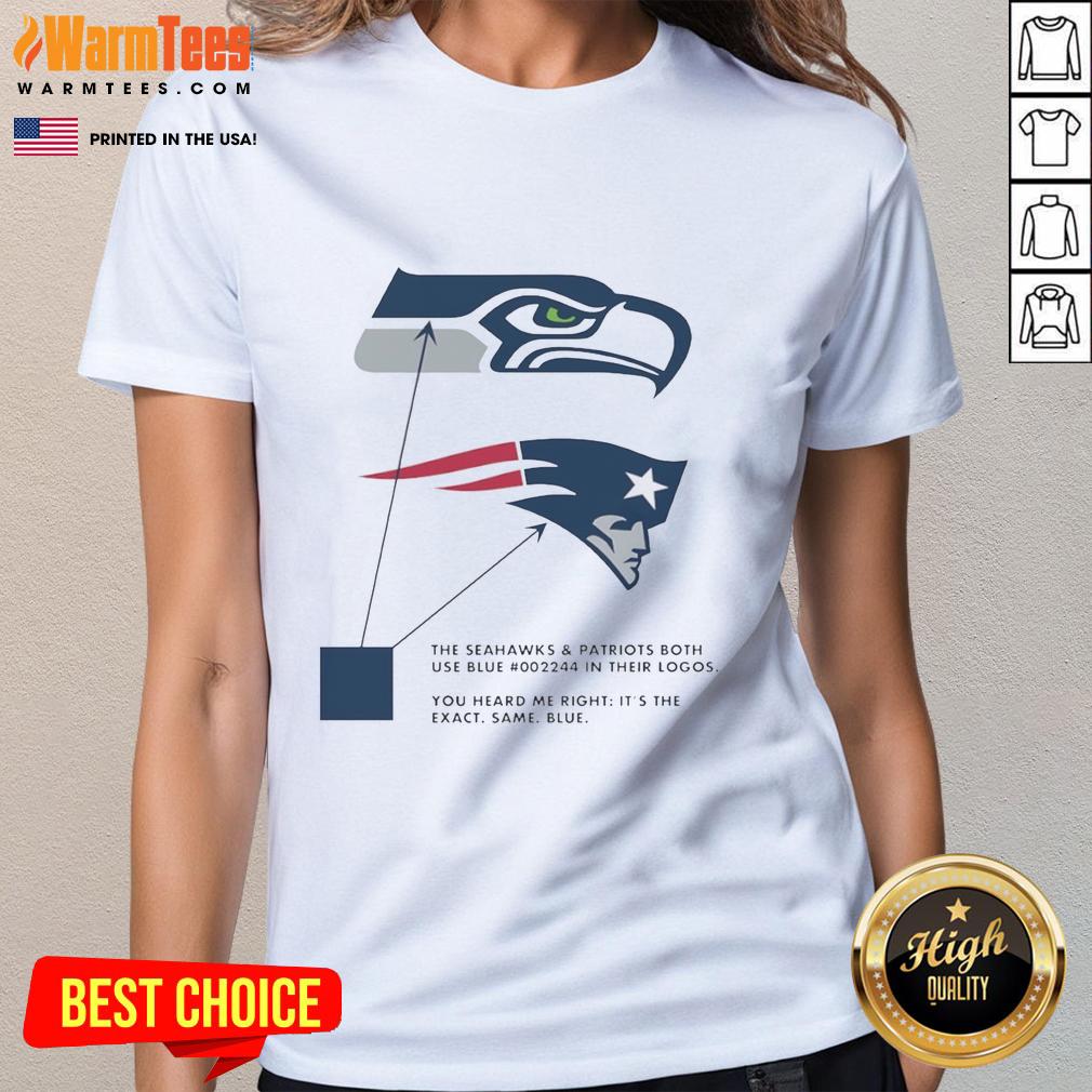 Nice The Seattle Seahawks And New England Patriots Both Use Blue 002244 In Their Logos T-Shirt - Image 3
