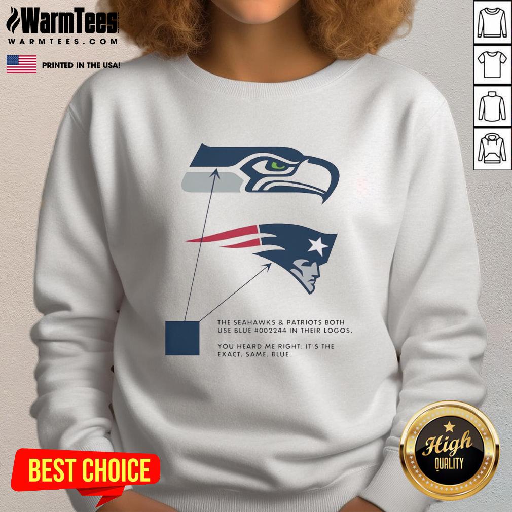Nice The Seattle Seahawks And New England Patriots Both Use Blue 002244 In Their Logos T-Shirt - Image 5