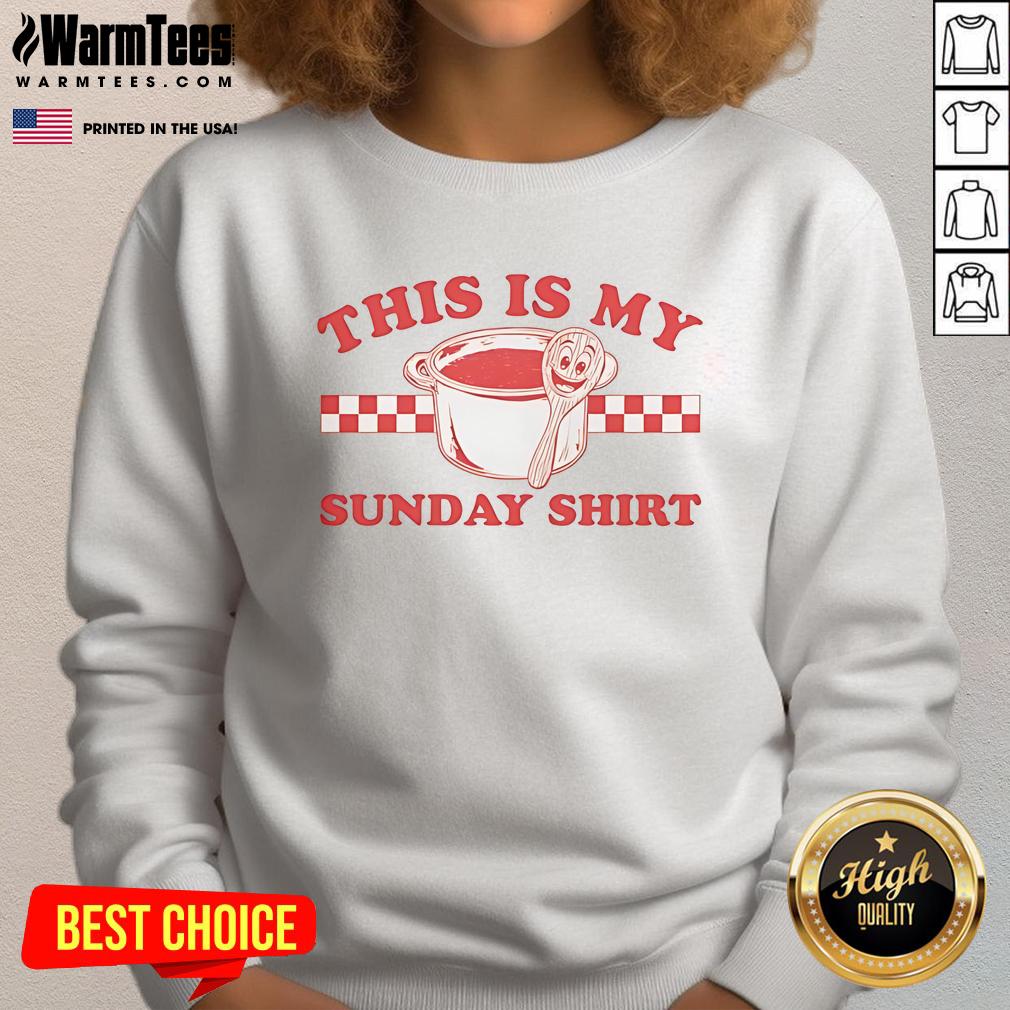 Nice This Is My Sunday T-Shirt - Image 5