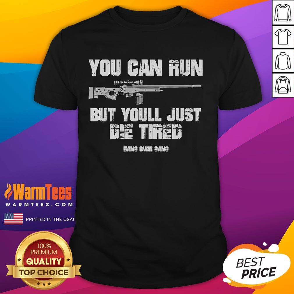 Nice Tom Macdonald You Can Run But You'll Just Die Tired Hang Over Gang T-Shirt