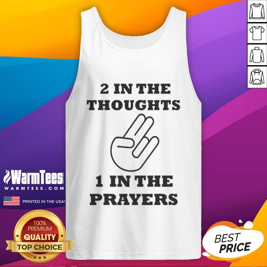 Nice Two In The Thoughts One In The Prayers T-Shirt - Image 4