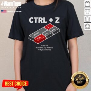 Alternative view of Nice Undo Control Z Computer Shortcuts T-Shirt