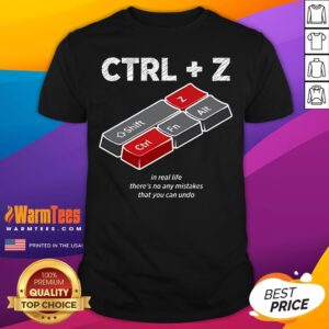 Nice Undo Control Z Computer Shortcuts T-Shirt