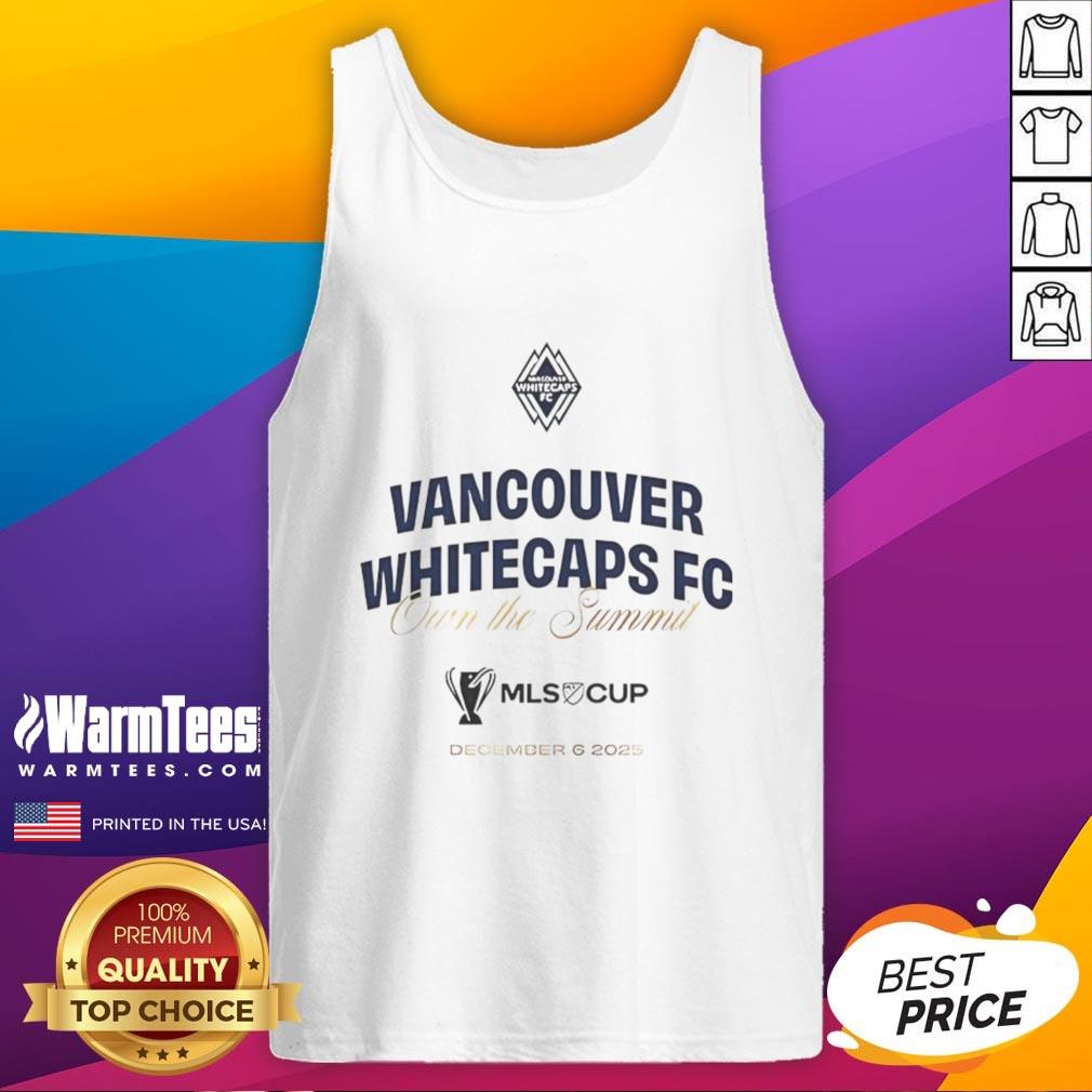 Nice Vancouver Whitecaps FC Ownthe Summit 2025 T-Shirt - Image 4