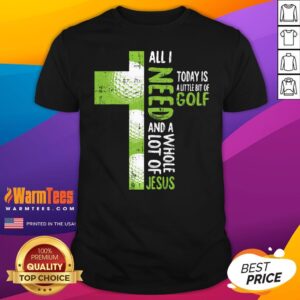 Nice Whole Lot Of Jesus Golf Golfing Sport Lover Christian T-Shirt