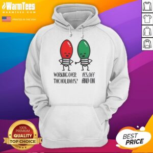 Alternative view of Nice Working Over The Holidays Christmas Joke T-Shirt