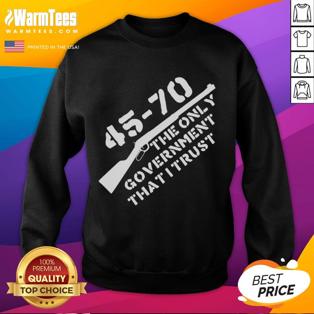Official 45-70 The Only Government I Trust Graphic T-Shirt - Image 5