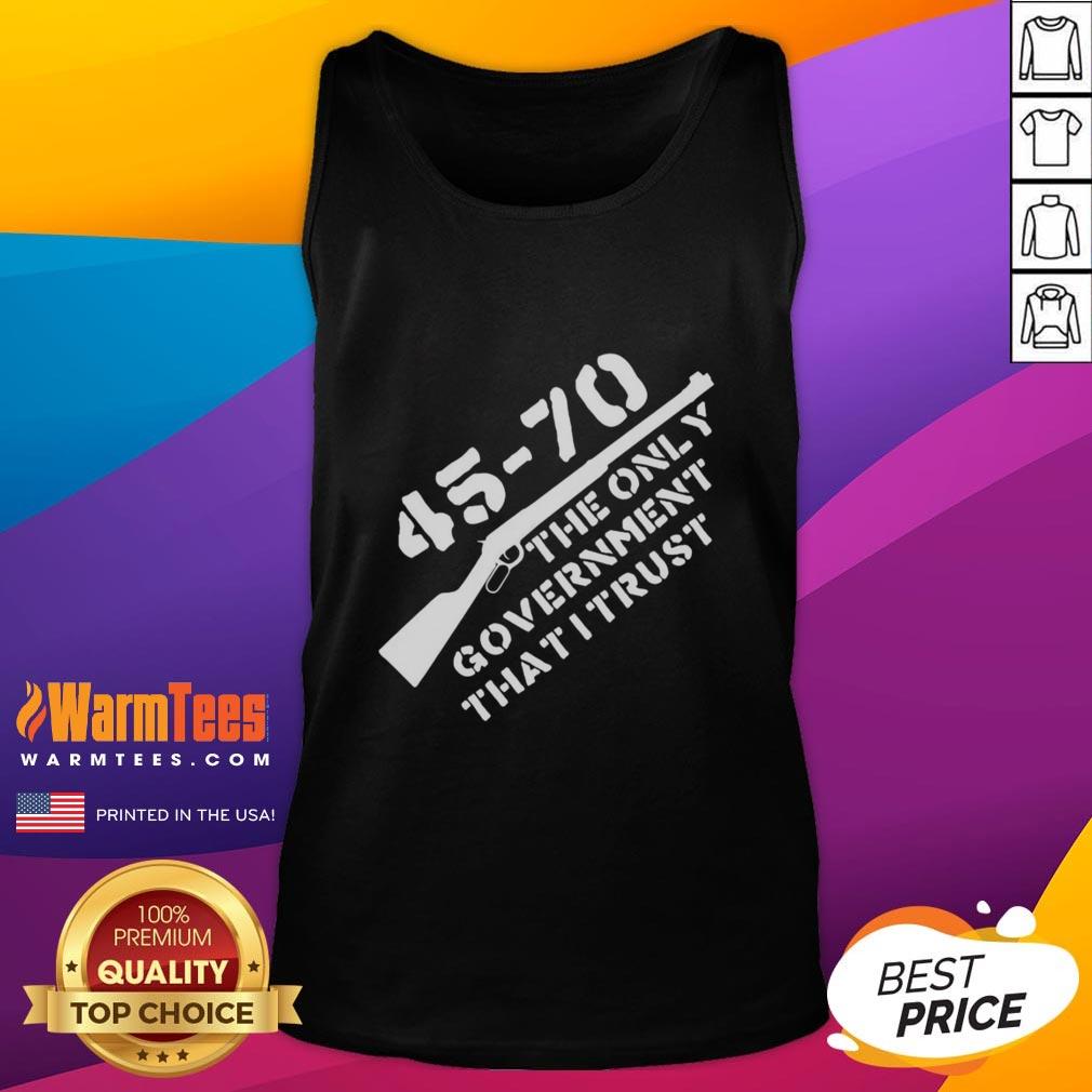 Official 45-70 The Only Government I Trust Graphic T-Shirt - Image 4