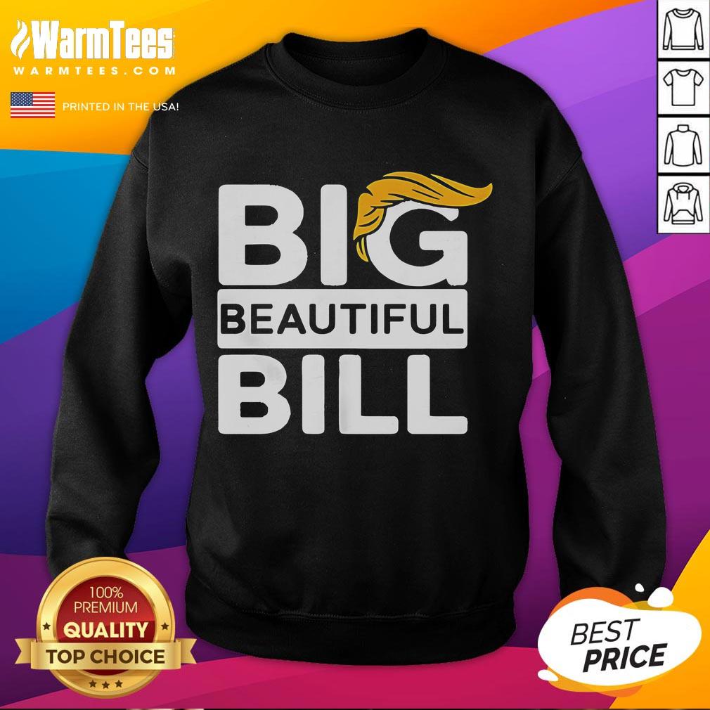 Official Big Beautiful Bill Donald Trump T-Shirt - Image 5