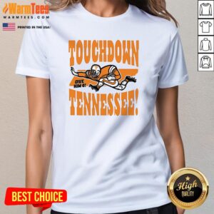 Alternative view of Official Candace Parker Touchdown Tennessee Give Him 6 T-Shirt