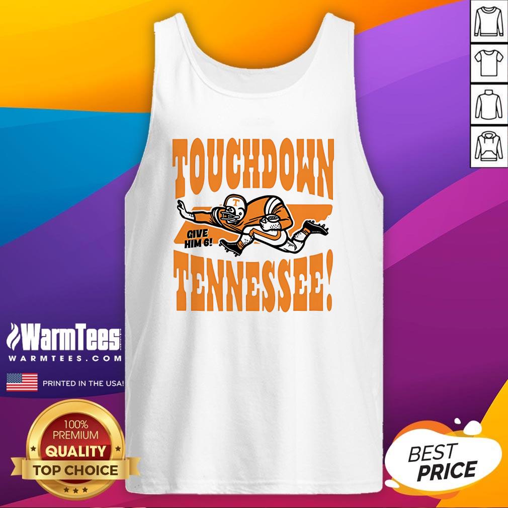 Official Candace Parker Touchdown Tennessee Give Him 6 T-Shirt - Image 5