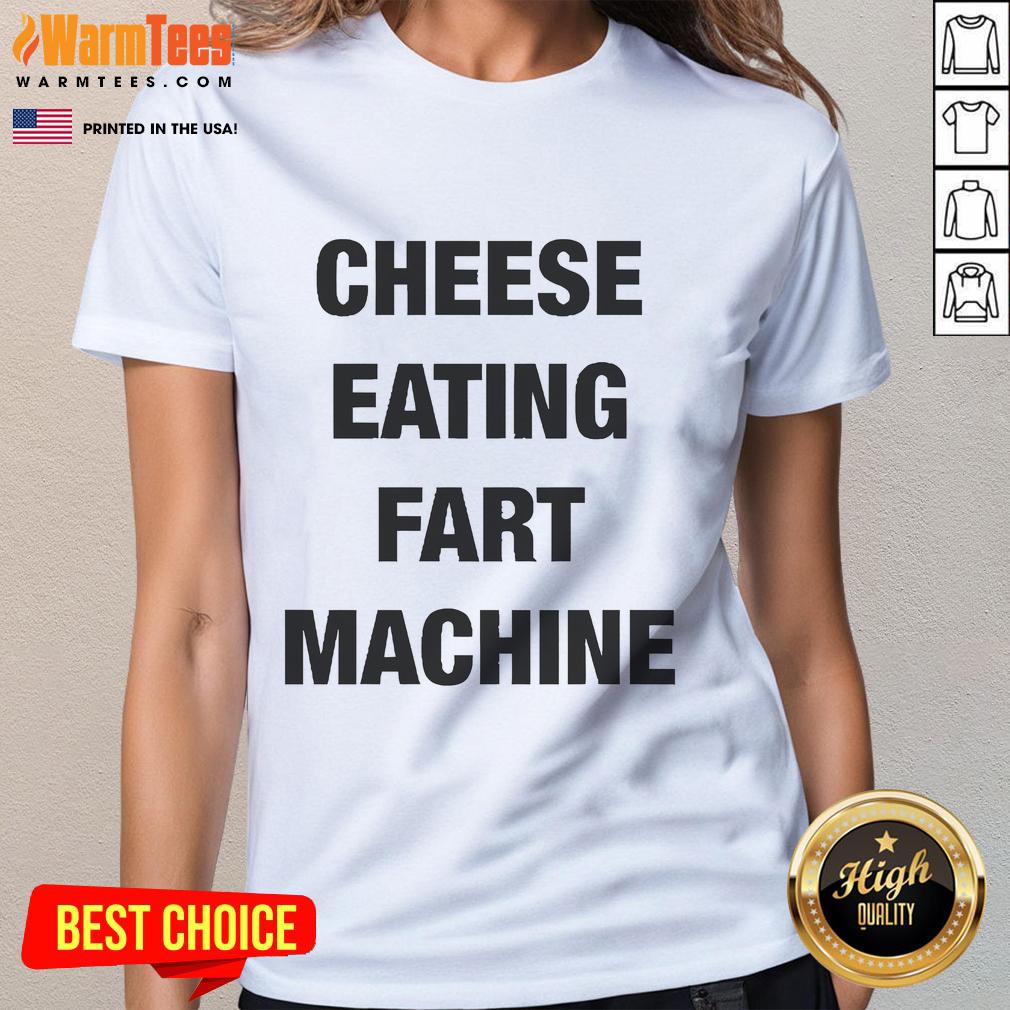 Official Cheese Eating Fart Machine T-Shirt - Image 3