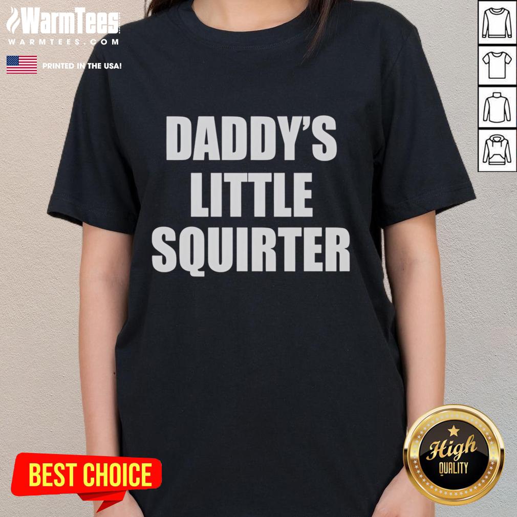 Official Daddys Little Squirter T-Shirt - Image 3