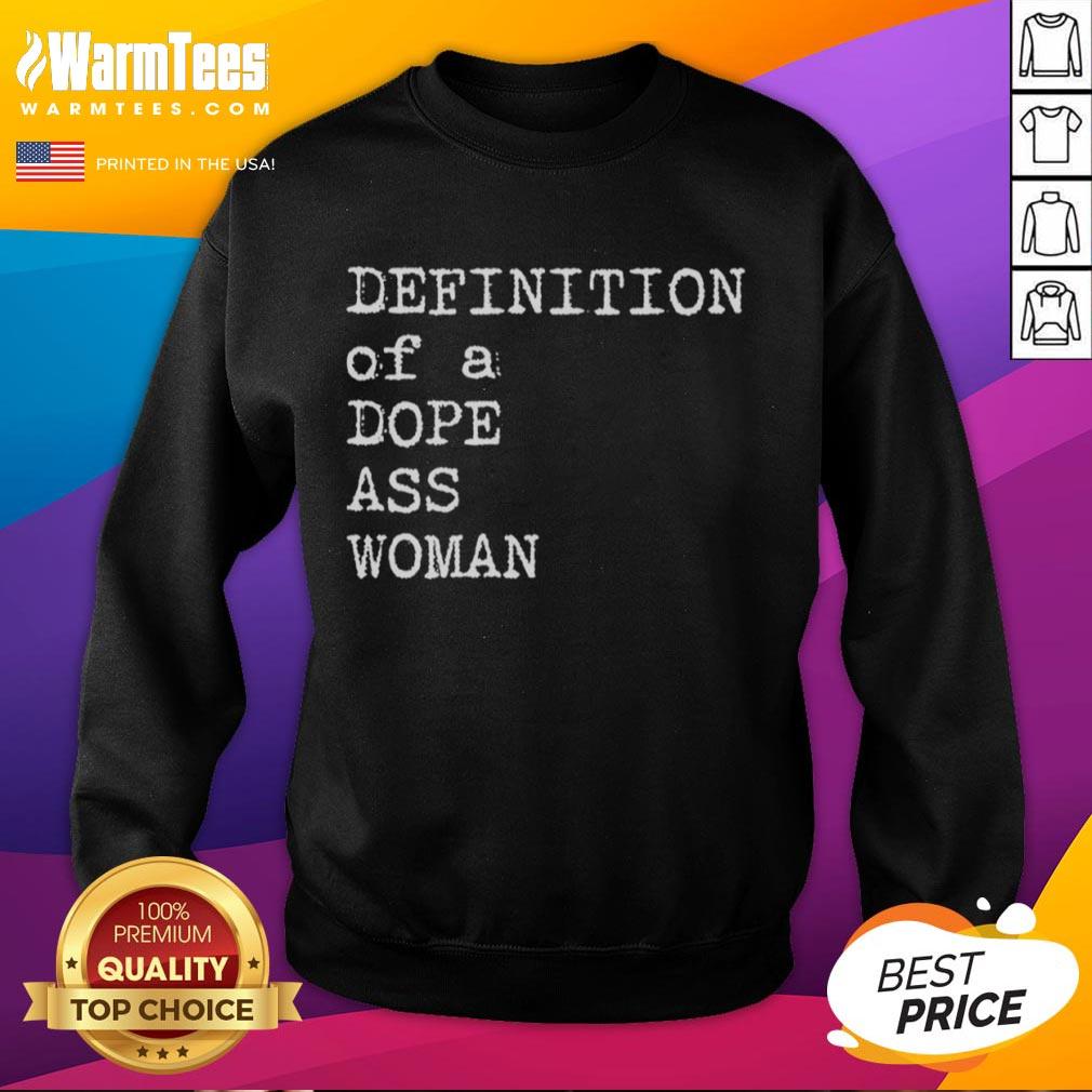 Official Definition Of A Dope Ass Woman T-Shirt - Image 5