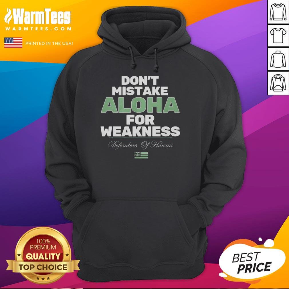 Official Don't Mistake Aloha For Weakness T-Shirt - Image 2