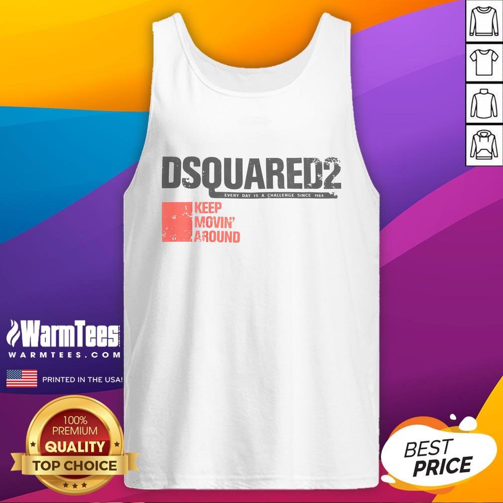 Official Dsquared2 Every Day Is A Challenge Since 1964 Keep Moving Around T-Shirt - Image 4