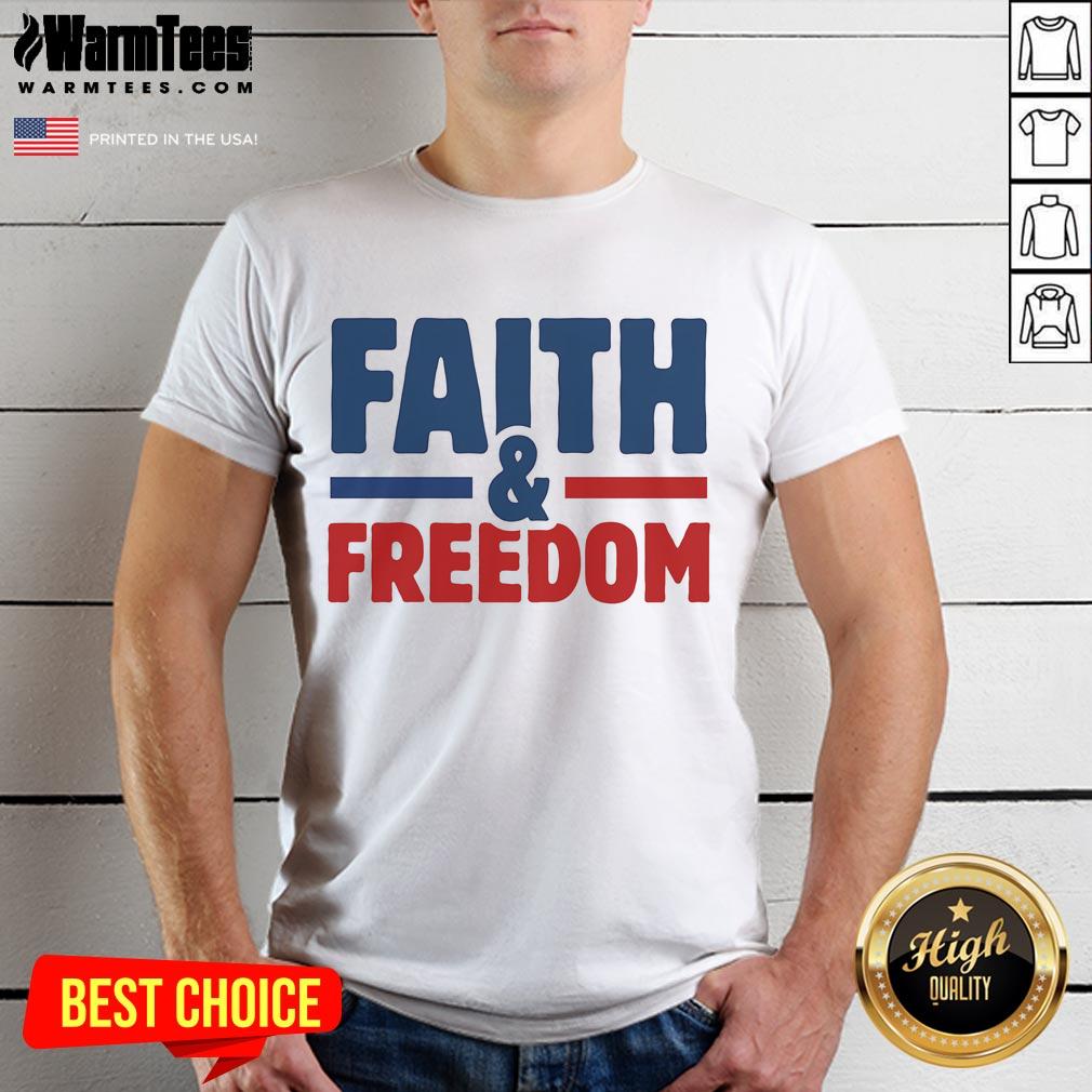 Official Faith And Freedom T-Shirt