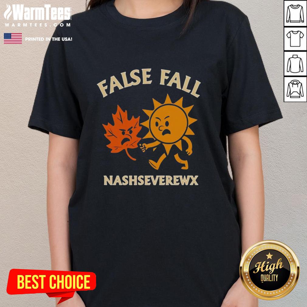 Official False Fall Nashseverewx T-Shirt - Image 3