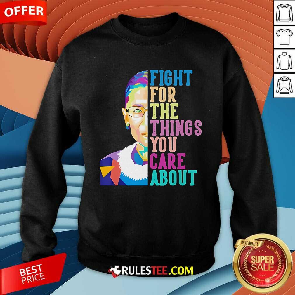 Official Fight For The Things You Care About T-Shirt - Image 3