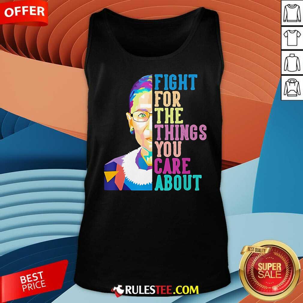 Official Fight For The Things You Care About T-Shirt - Image 5