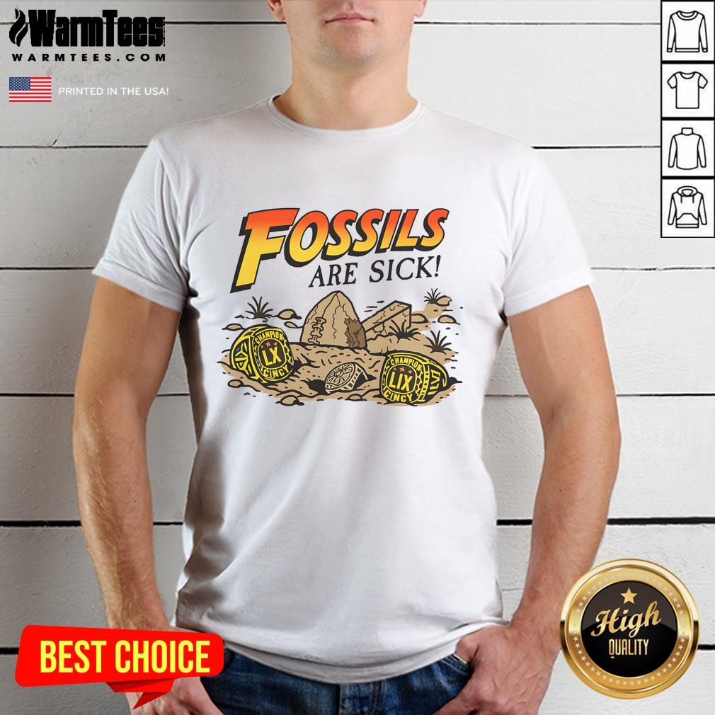 Official Fossils Are Sick LIX Champion Cincy T-Shirt