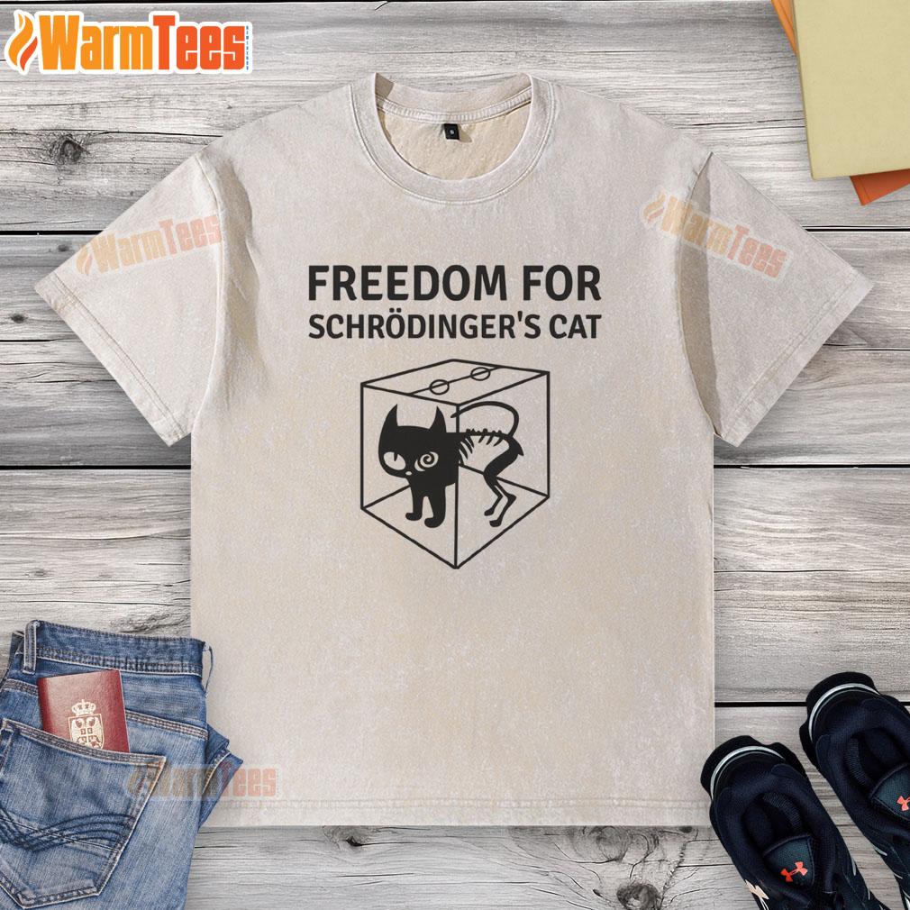 Official Freedom For Schrödinger's Cat T-Shirt - Image 6