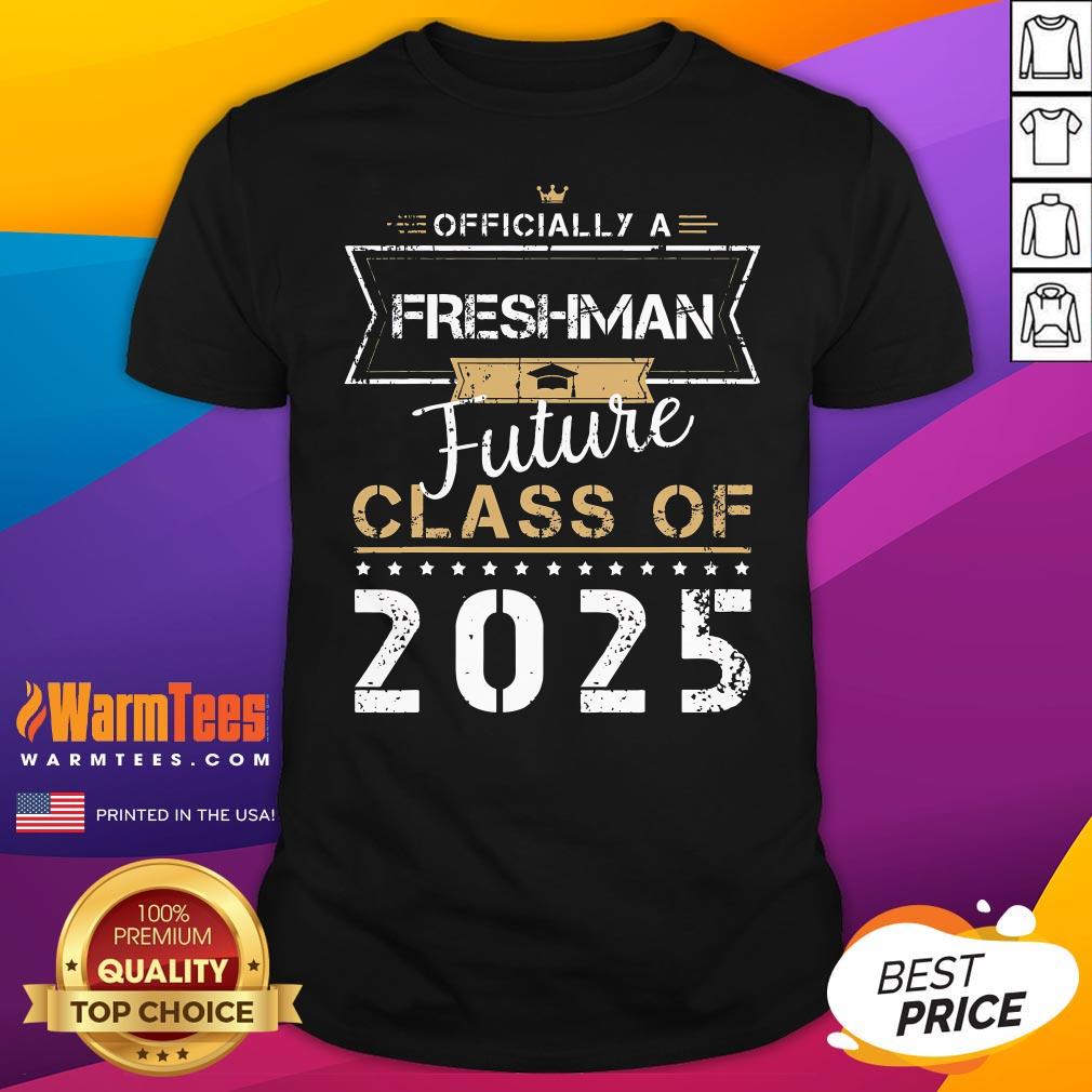 Official Freshman Future Class Of 2025 Funny First Day 9th T-Shirt