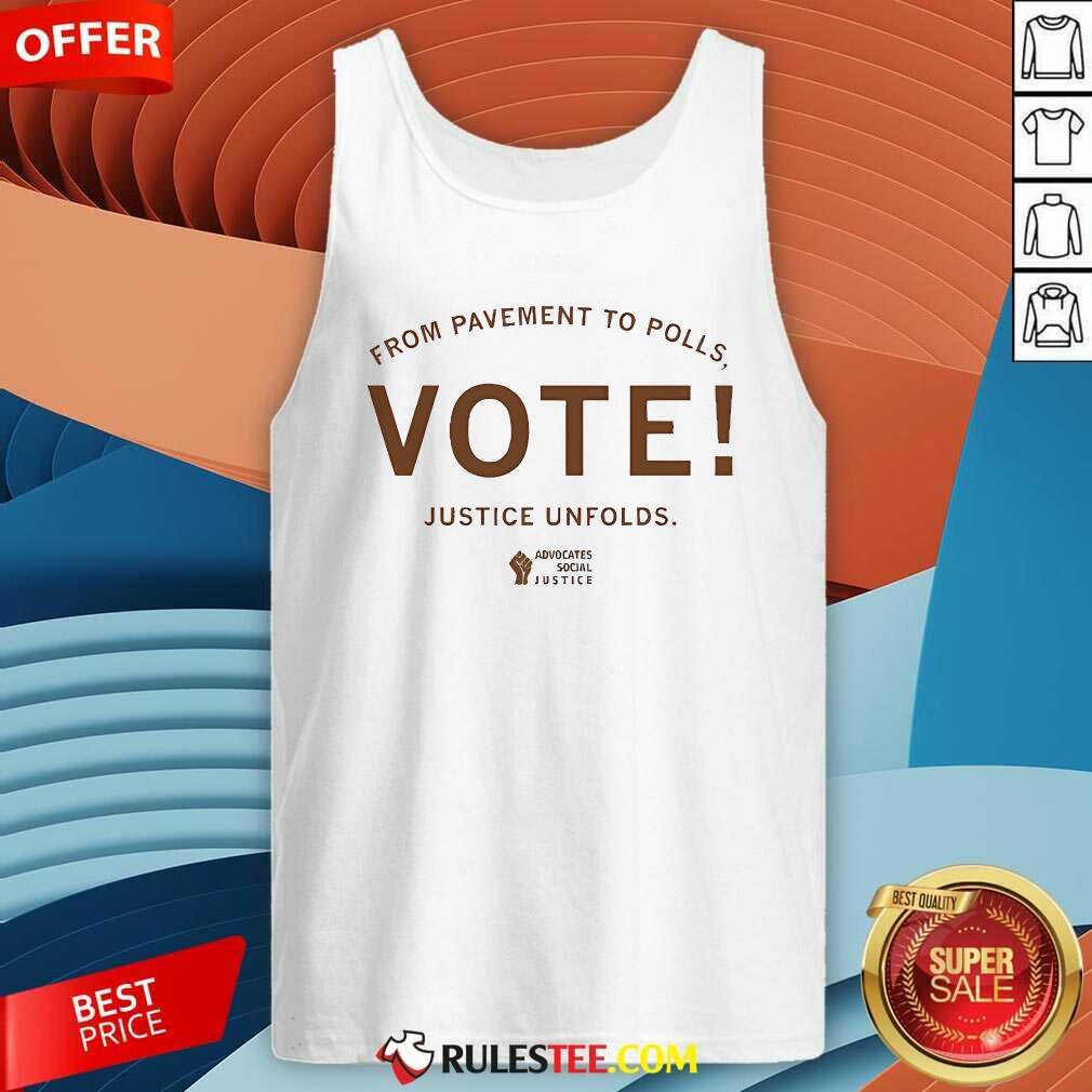 Official From Pavement To Polls Vote Justice Unfolds T-Shirt - Image 3