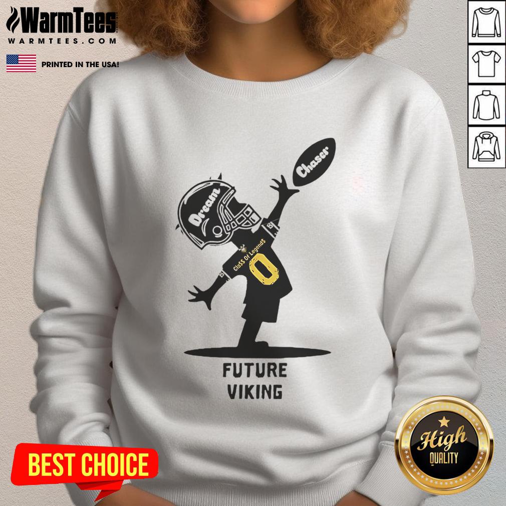 Official Future Viking Dream Chaser Class Of Legends T-Shirt - Image 5