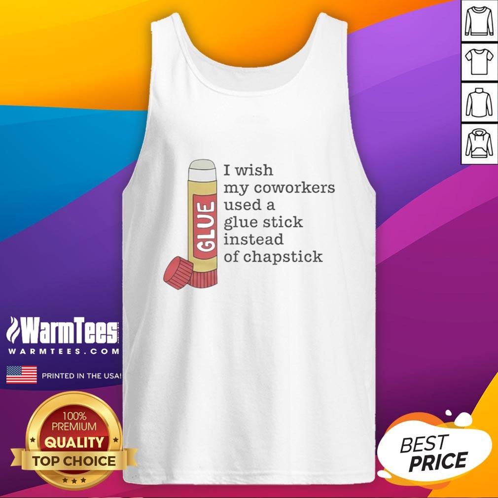 Official Glue I Wish My Coworkers Used A Glue Stick T-Shirt - Image 4