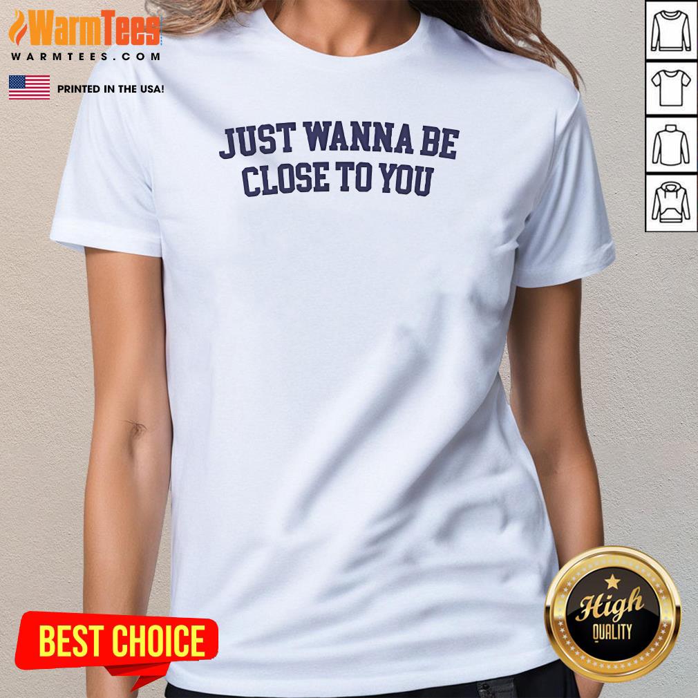 Official Gracie Abrams Just Wanna Be Close To You T-Shirt - Image 2