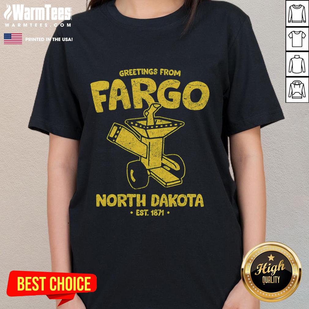 Official Greetings From Fargo North Dakota Est 1871 T-Shirt - Image 3