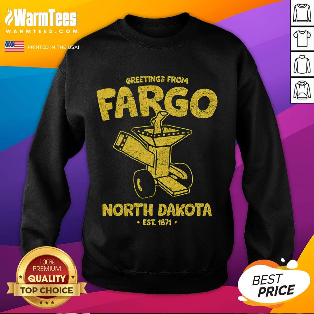 Official Greetings From Fargo North Dakota Est 1871 T-Shirt - Image 5
