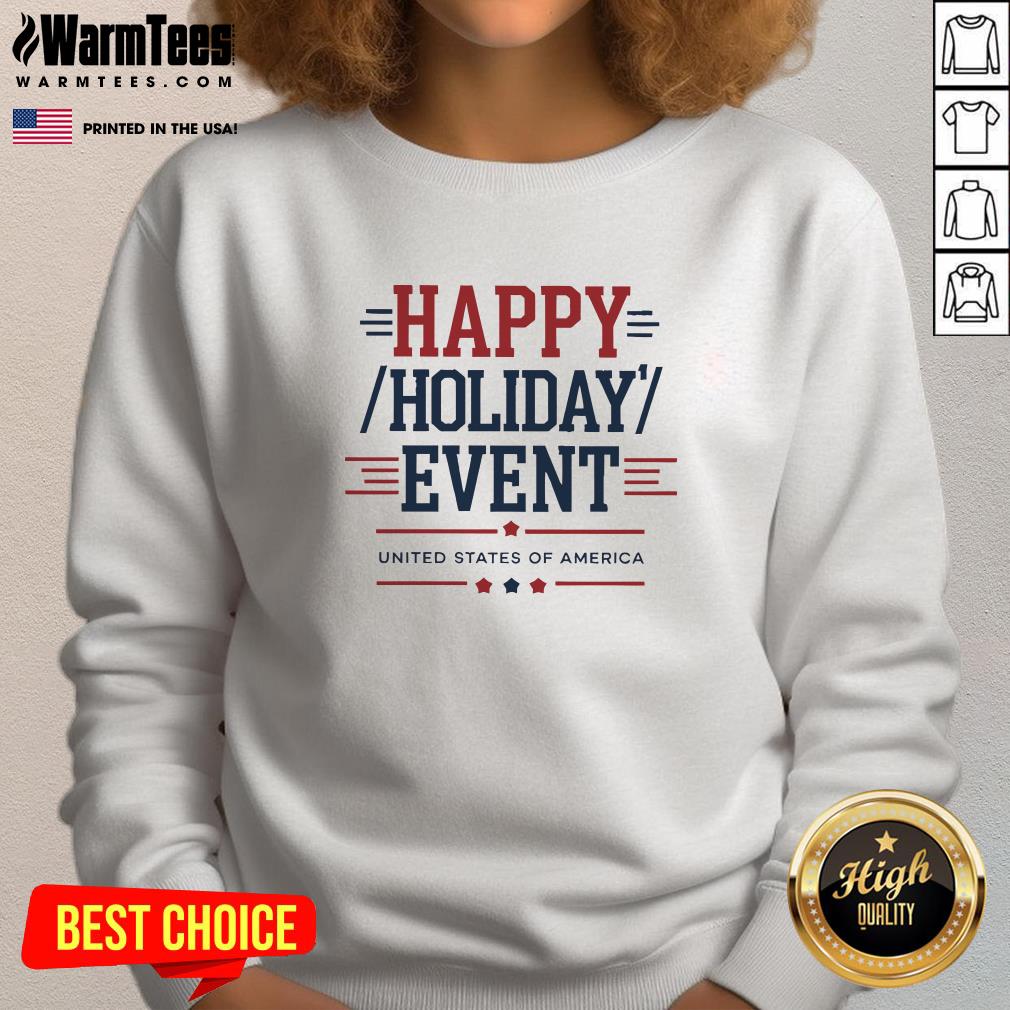 Official Happy Holiday Event United States Of America T-Shirt - Image 4