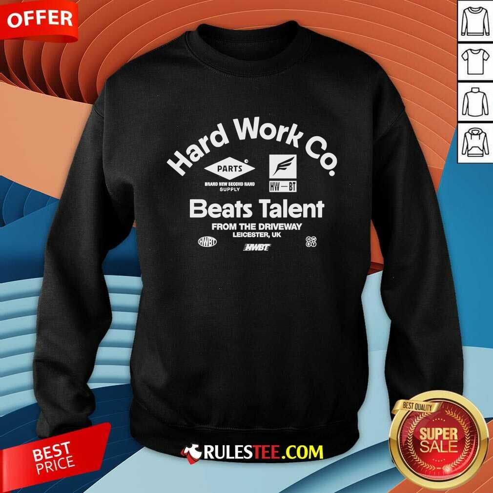 Official Hard Work Co Beats Talent Repair And Service T-Shirt - Image 3