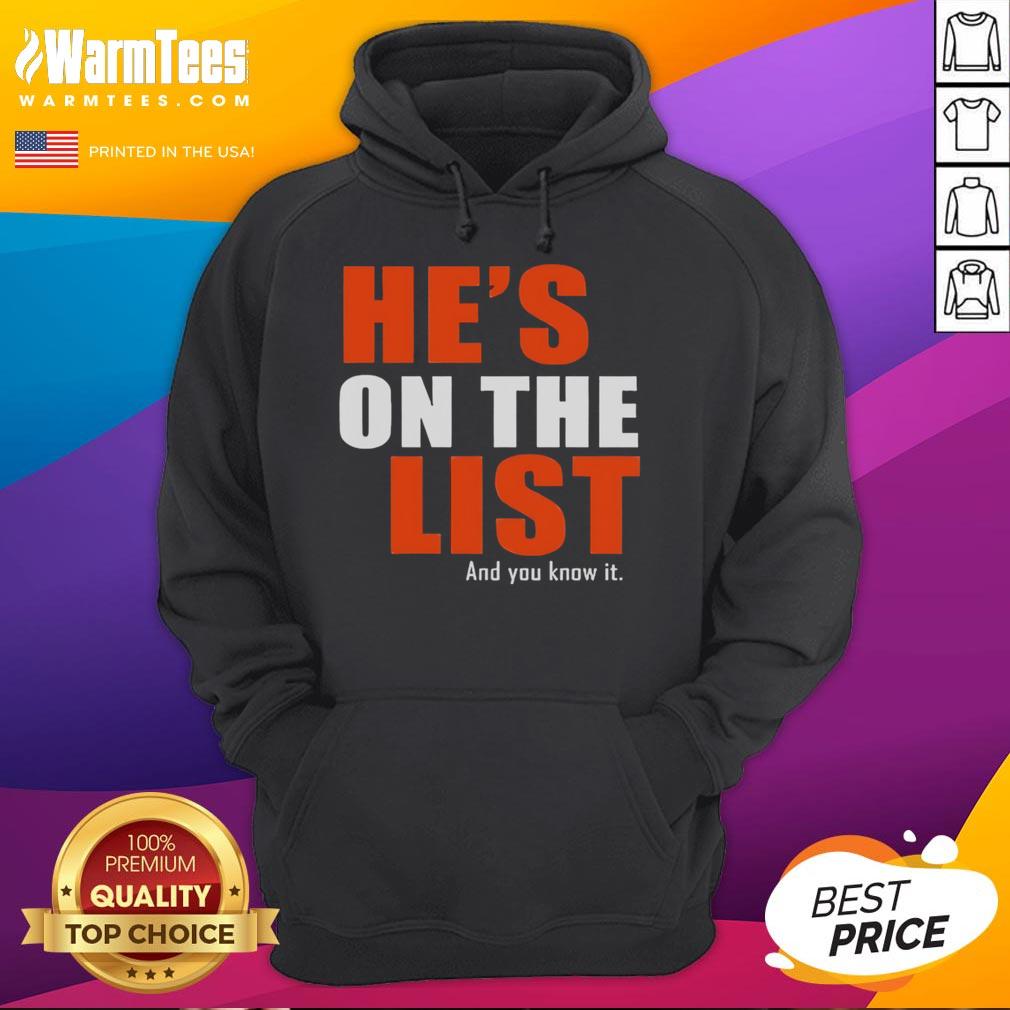 Official He's On The List And You Know It T-Shirt - Image 2