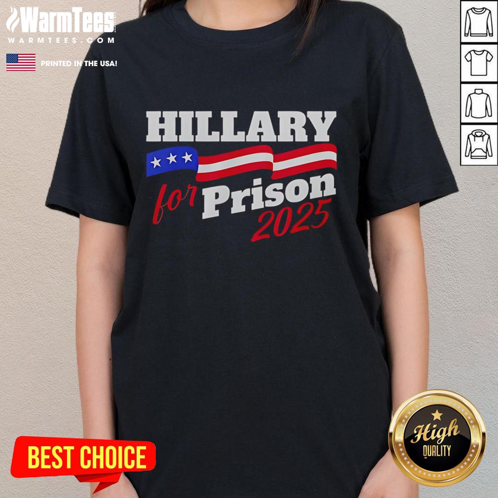 Official Hillary For Prison 2025 Maga T-Shirt - Image 3