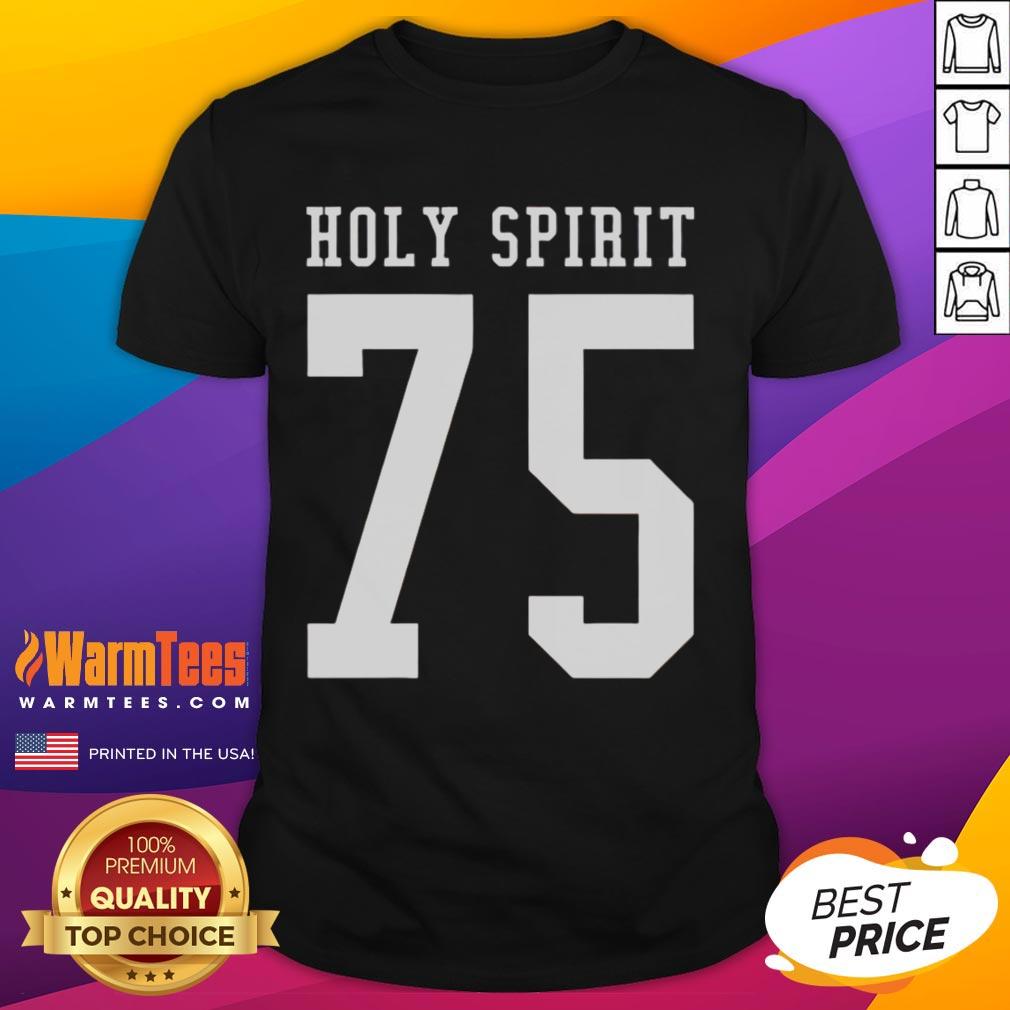 Official Holy Spirit 75 T-Shirt