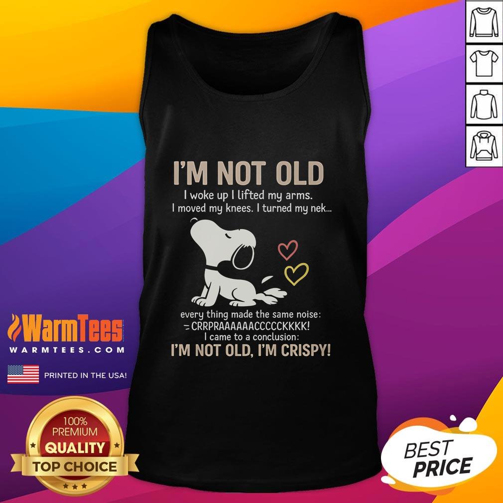 Official I'm Not Old I'm Crispy T-Shirt - Image 4