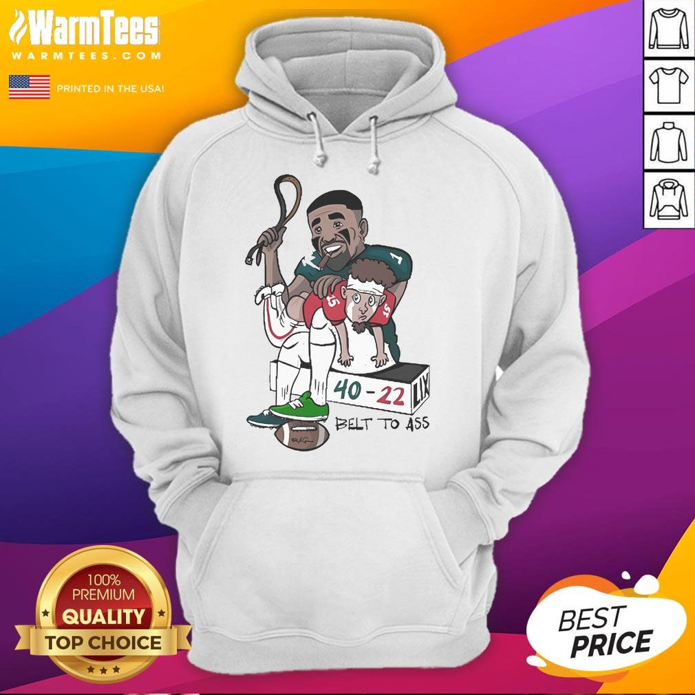 Official Jalen And Patrick Belt To Ass 40-22 T-Shirt - Image 2