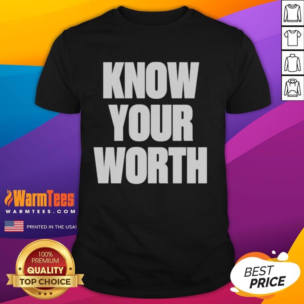 Official Know Your Worth Statement T-Shirt