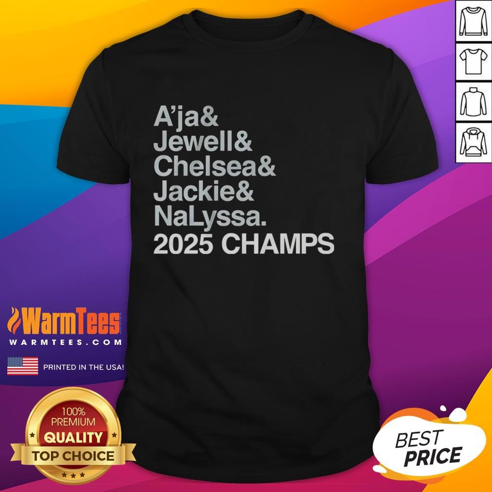 Official Las Vegas Aces A'Ja And Jewell And Chelsea And Jackie And Nalyssa 2025 Champs T-Shirt