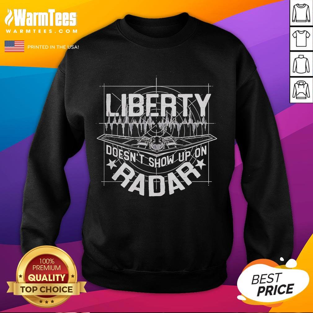 Official Liberty Doesn't Show Up On Radar T-Shirt - Image 5