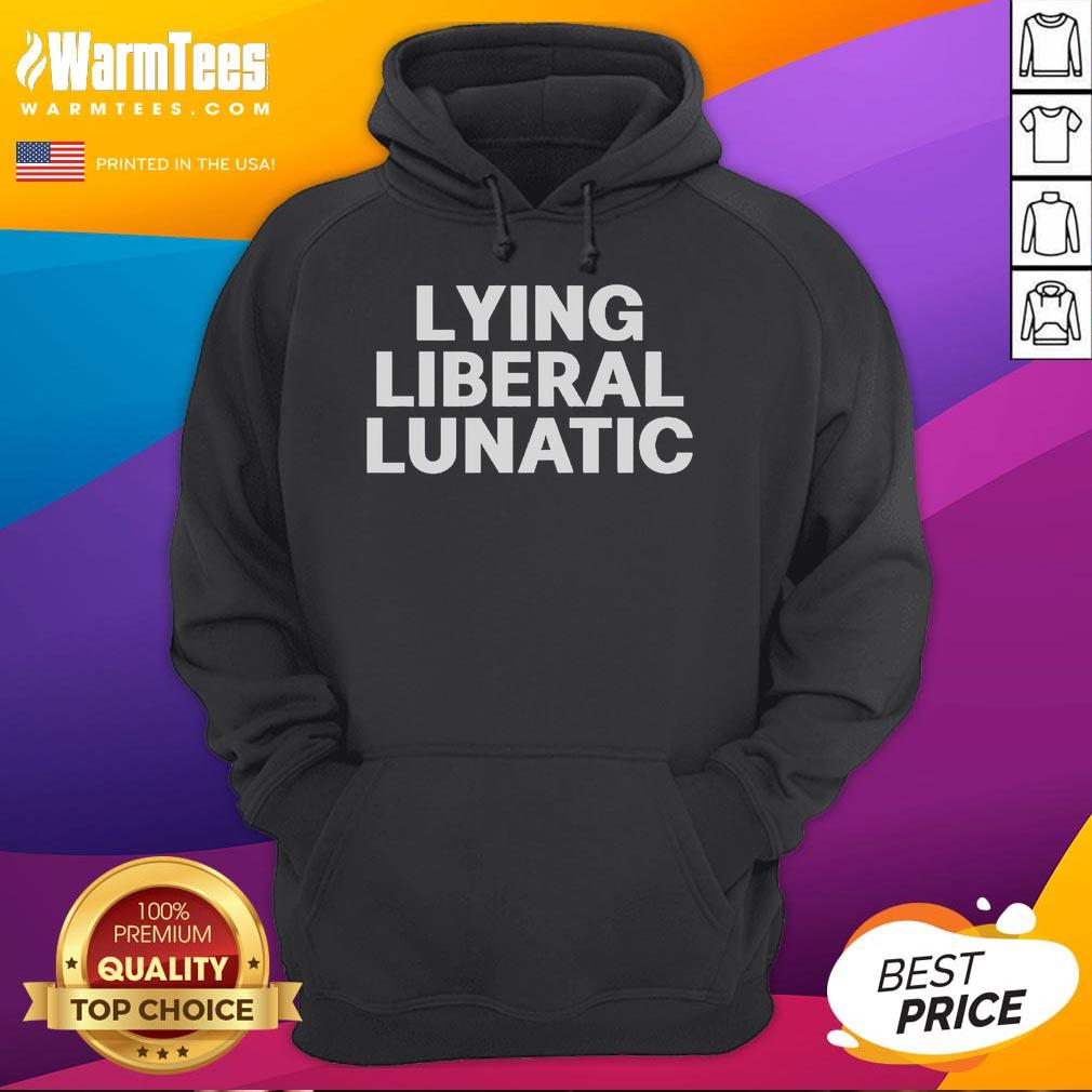 Official Lying Liberal Lunatic T-Shirt - Image 2