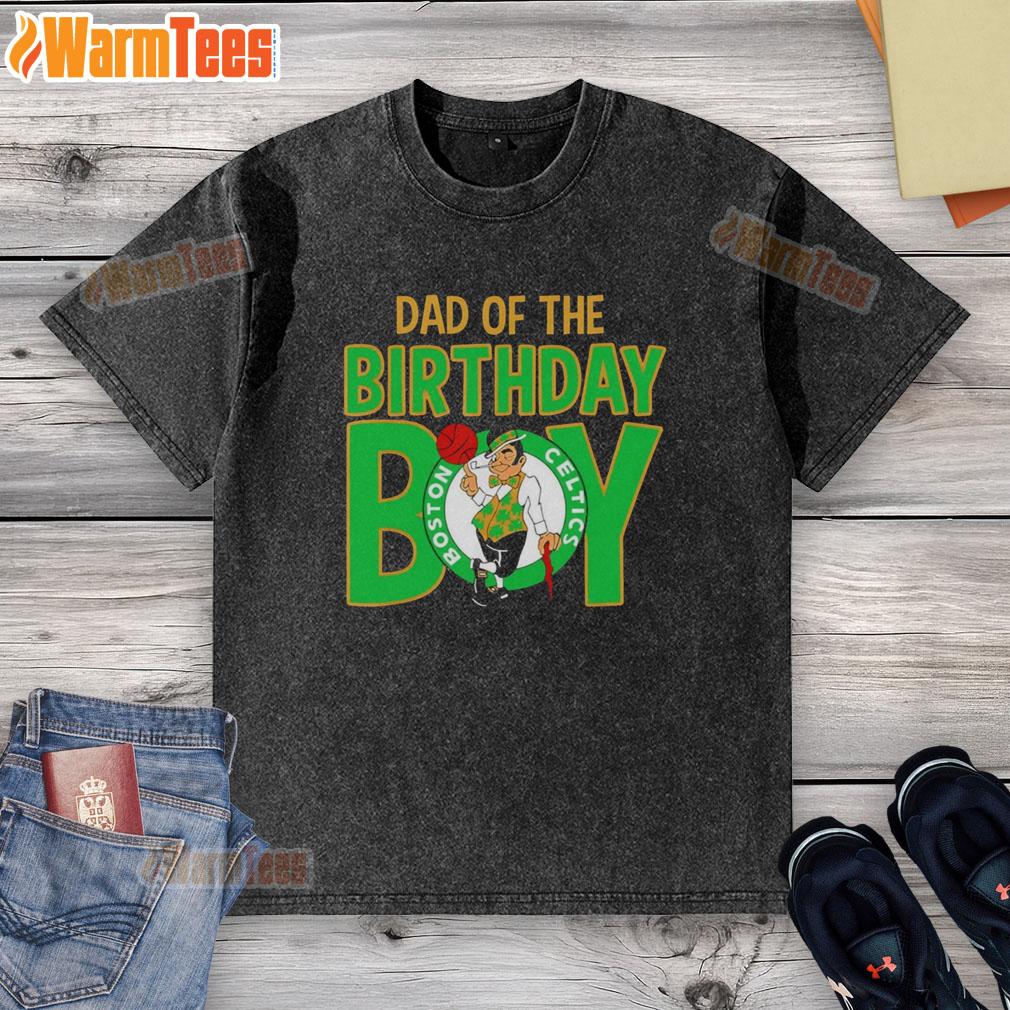 Official NBA Boston Celtics Dad Of The Birthday Boy T-Shirt - Image 6